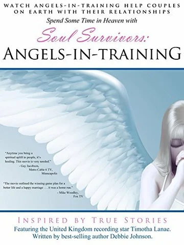 Постер: Soul Survivors: Angels in Training