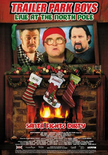 Постер: Trailer Park Boys: Live at the North Pole