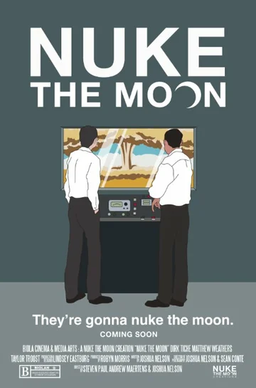 Постер: Nuke the Moon