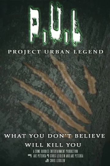 Постер: P.U.L: Project Urban Legend