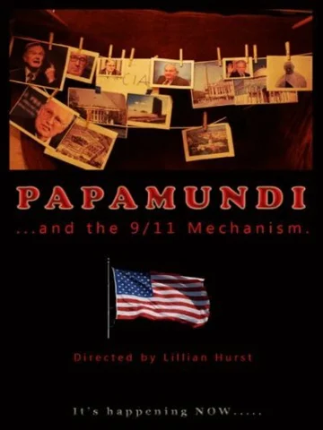 Постер: Papamundi and the 9/11 Mechanism
