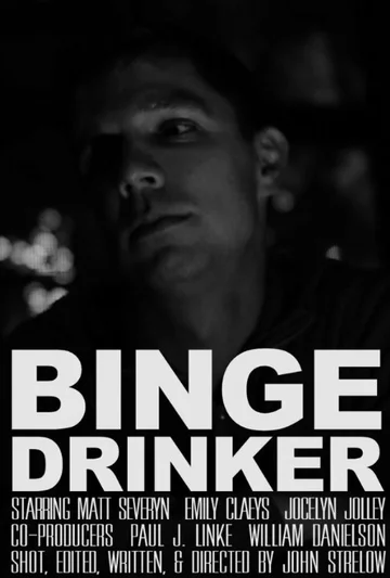 Постер: Binge Drinker