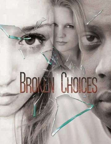 Постер: Broken Choices