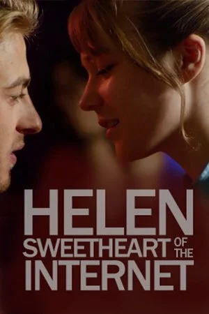 Постер: Helen, Sweetheart of the Internet