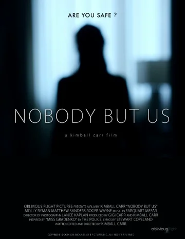 Постер: Nobody But Us