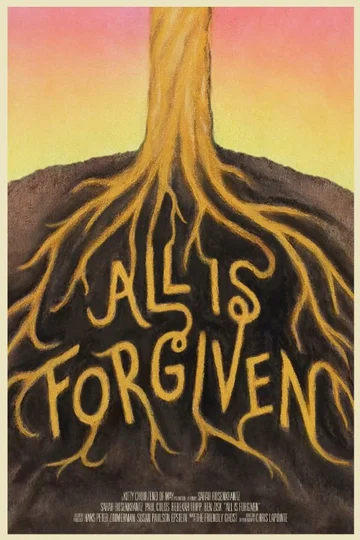 Постер: All Is Forgiven