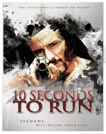 Постер: 10 Seconds to Run
