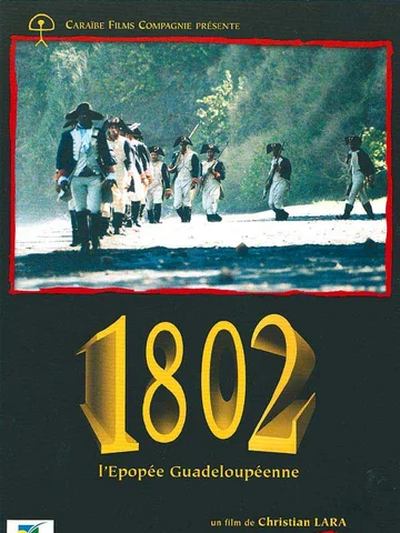 Постер: 1802, гваделупская эпопея