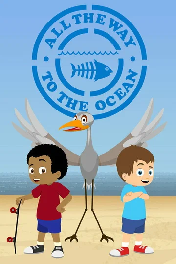 Постер: All the Way to the Ocean