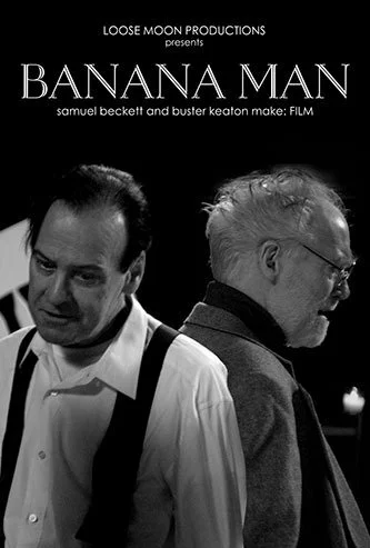 Постер: Banana Man: Samuel Beckett and Buster Keaton Make Film