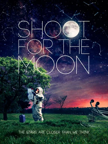 Постер: Shoot for the Moon