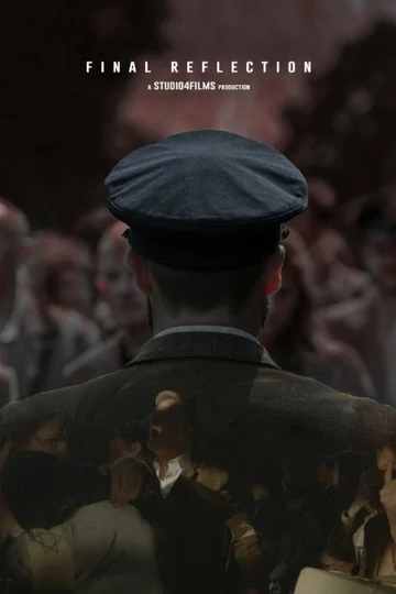 Постер: Final Reflection