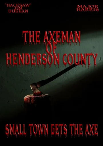 Постер: The Axeman of Henderson County
