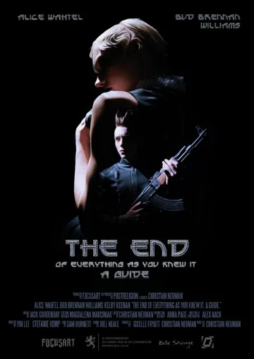 Постер: The End Of Everything As You Knew It: A Guide