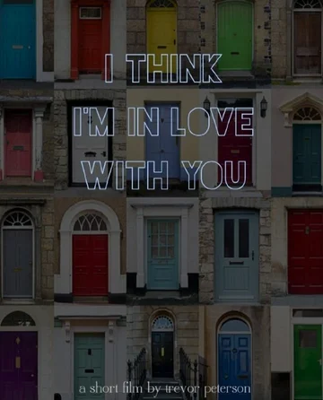 Постер: I Think I'm in Love with You