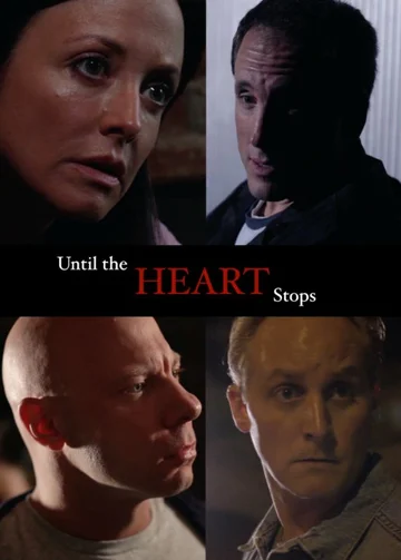 Постер: Until the Heart Stops