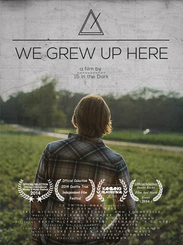 Постер: We Grew Up Here