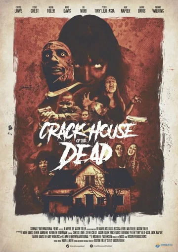 Постер: Crack House of the Dead