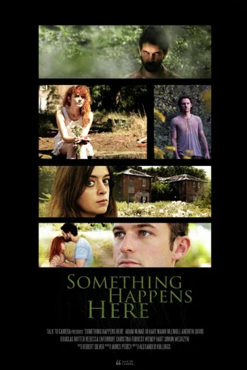 Постер: Something Happens Here