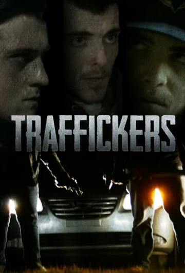 Постер: Traffickers
