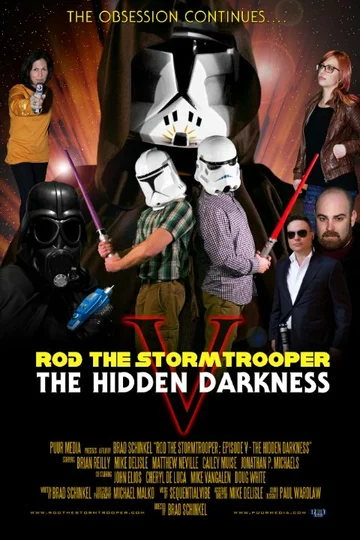 Постер: Rod the Stormtrooper: Episode V - The Hidden Darkness
