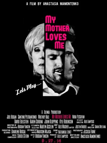 Постер: My Mother Loves Me