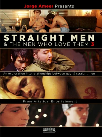 Постер: Jorge Ameer Presents Straight Men & the Men Who Love Them 3