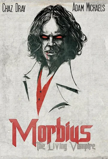 Постер: Morbius: The Living Vampire