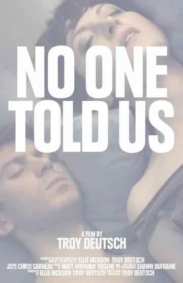 Постер: No One Told Us