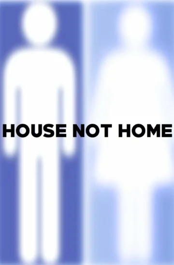 Постер: House Not Home