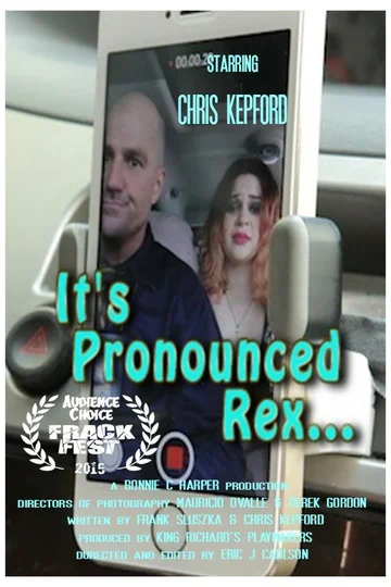 Постер: It's Pronounced Rex