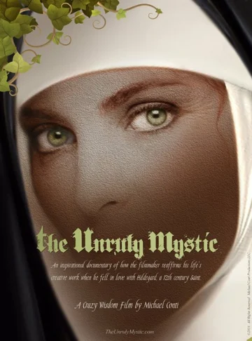 Постер: The Unruly Mystic: Saint Hildegard