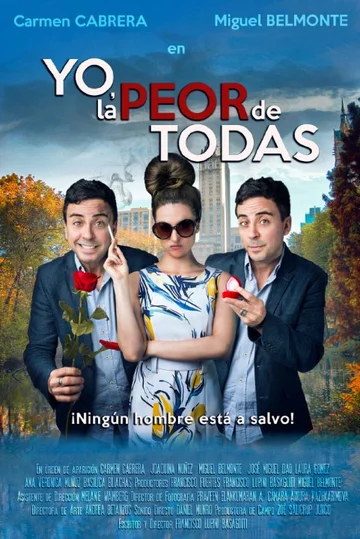 Постер: Yo, la peor de todas