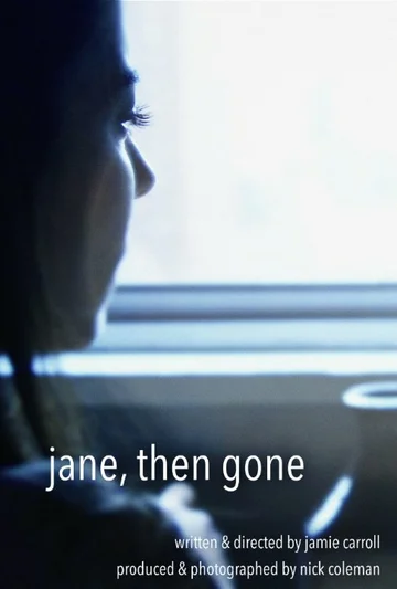 Постер: Jane, Then Gone