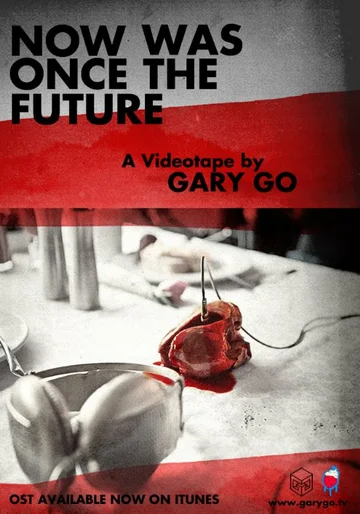 Постер: Now Was Once the Future