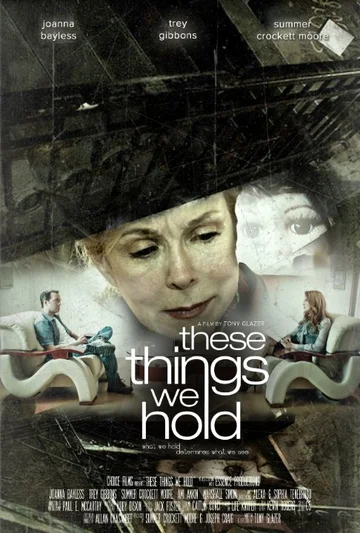 Постер: These Things We Hold