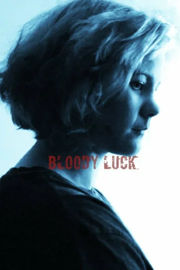 Постер: Bloody Luck