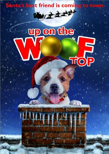 Постер: Up on the Wooftop