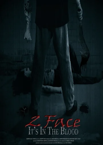 Постер: 2 Face: It's in the Blood