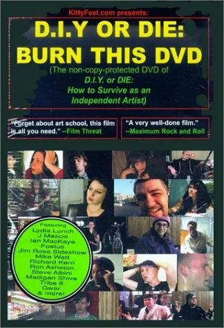 Постер: D.I.Y. or Die: How to Survive as an Independent Artist