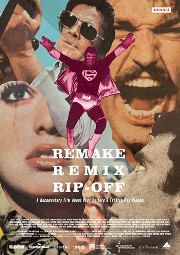 Постер: Remake, Remix, Rip-Off: About Copy Culture & Turkish Pop Cinema