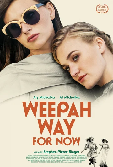 Постер: Weepah Way for Now