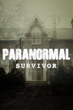 Постер: Paranormal Survivor