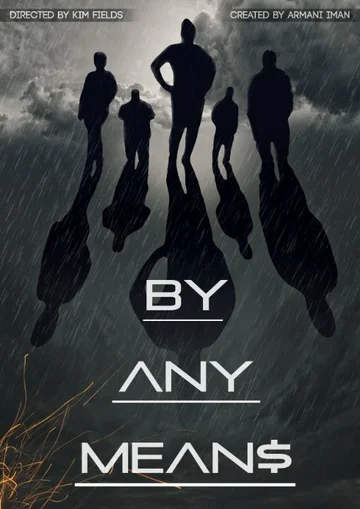 Постер: By Any Means