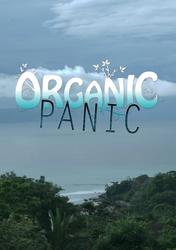 Постер: Organic Panic