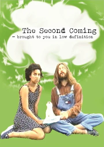 Постер: The Second Coming: Brought to You in Low Definition