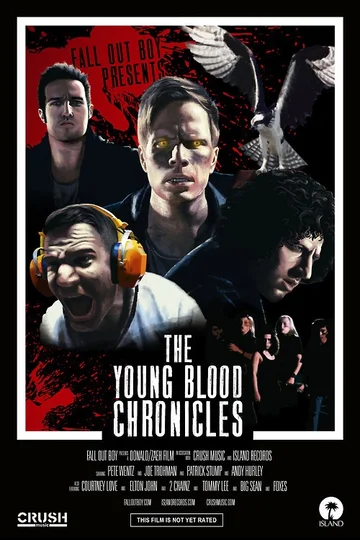 Постер: Fall Out Boy: The Young Blood Chronicles