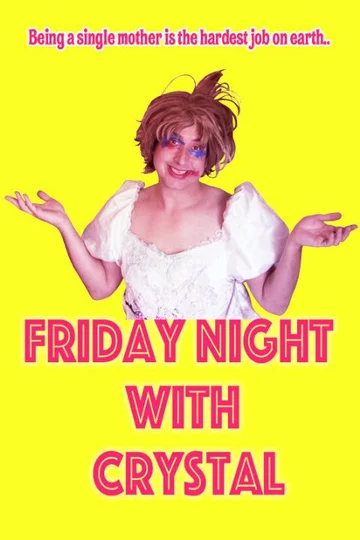 Постер: Friday Night with Crystal