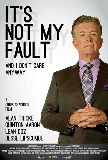 Постер: It's Not My Fault and I Don't Care Anyway