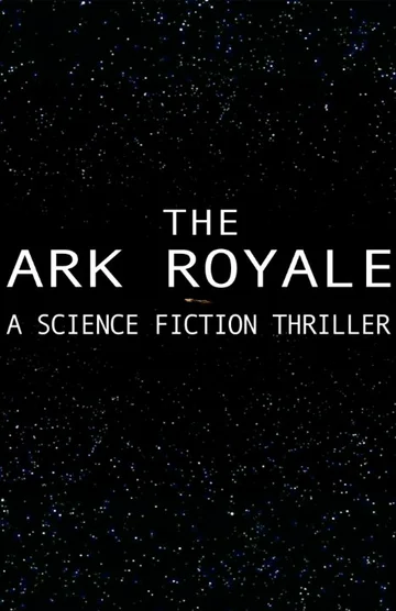 Постер: The Ark Royale